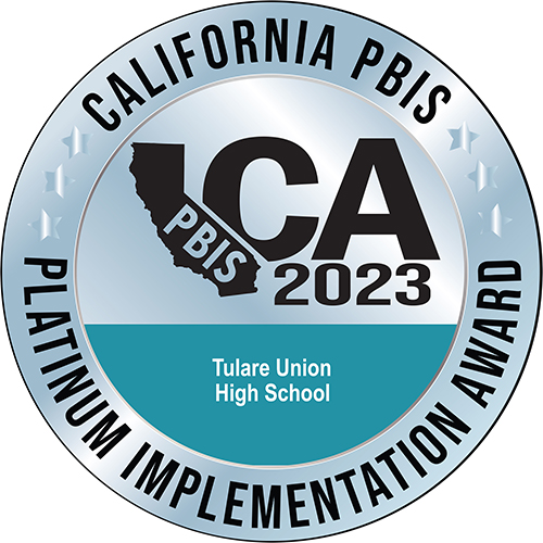 Tulare Union High School - Platinum Implementation Award